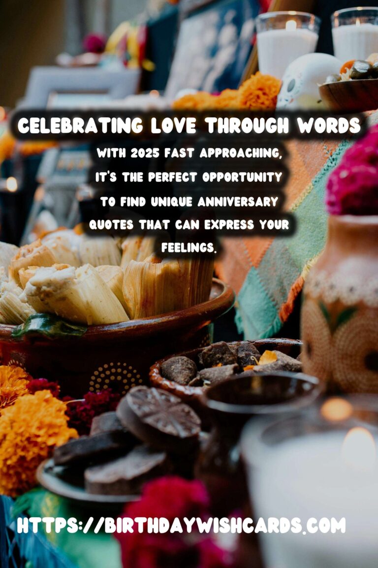 Unique Anniversary Quotes for 2025: Celebrate Your Love