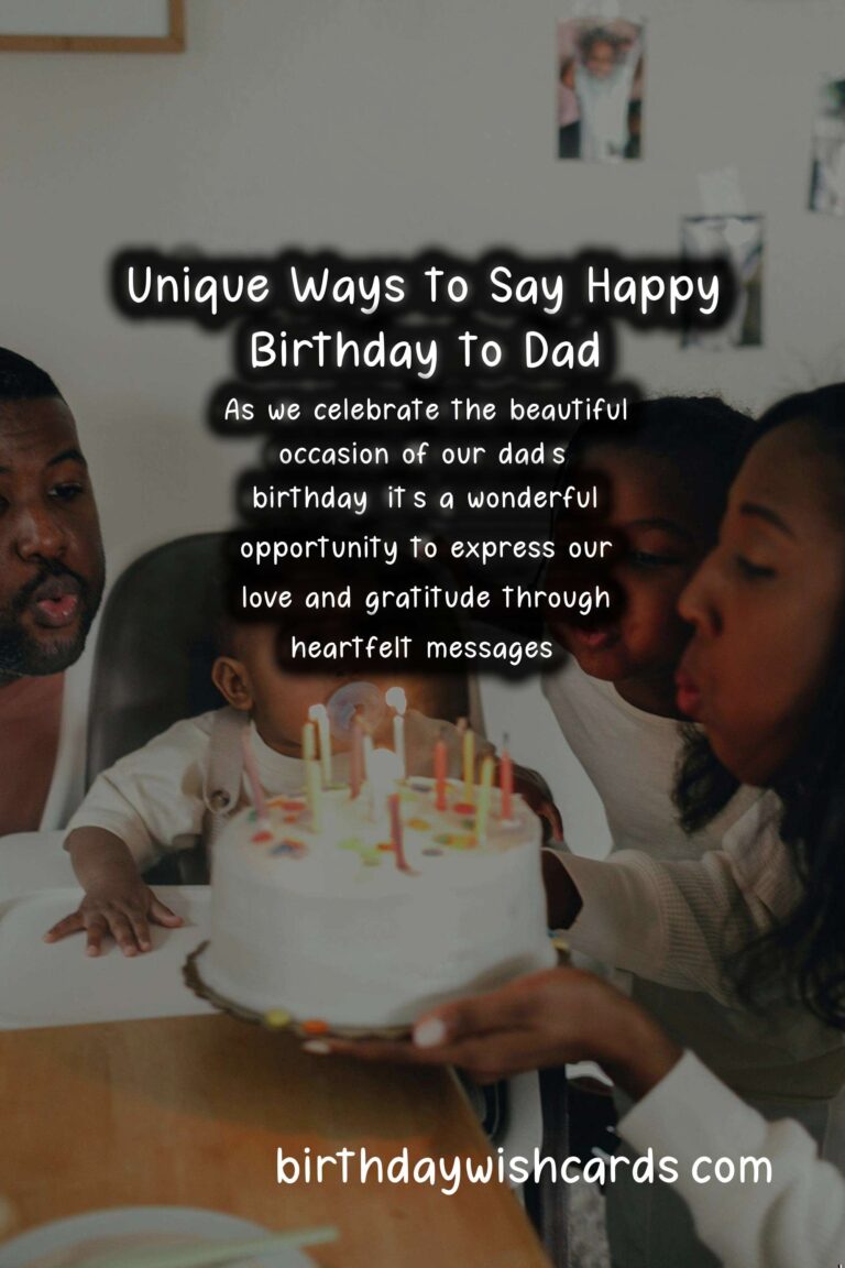 Unique Birthday Messages for Dad