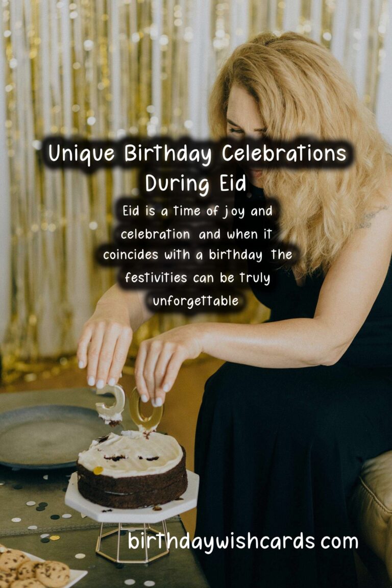 Unique Birthday Messages for Eid: Celebrate in Style
