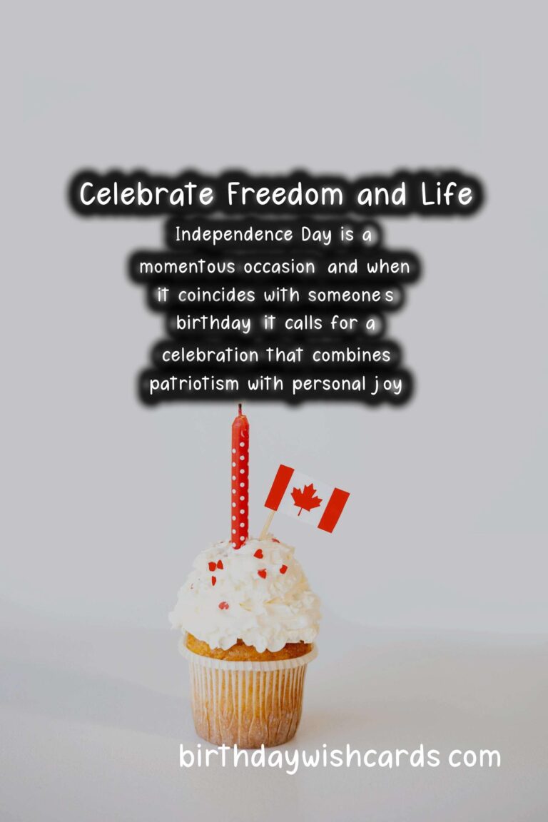 Unique Birthday Messages for Independence Day