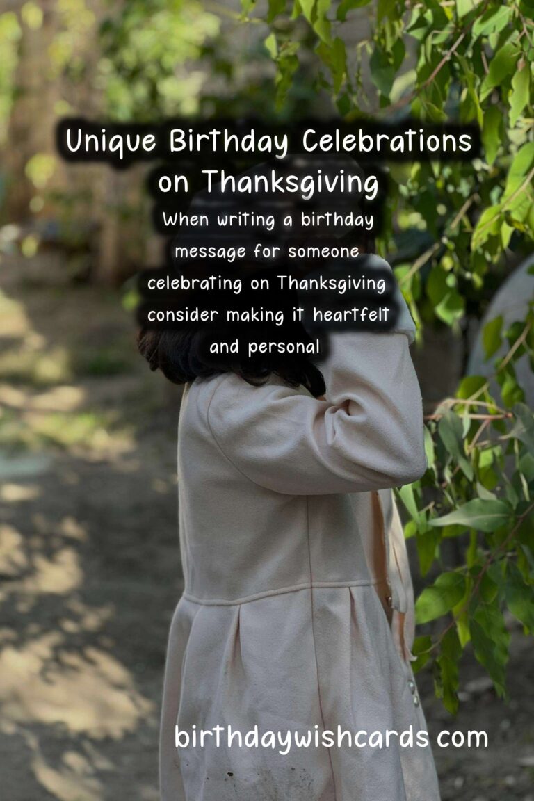 Unique Birthday Messages for Thanksgiving