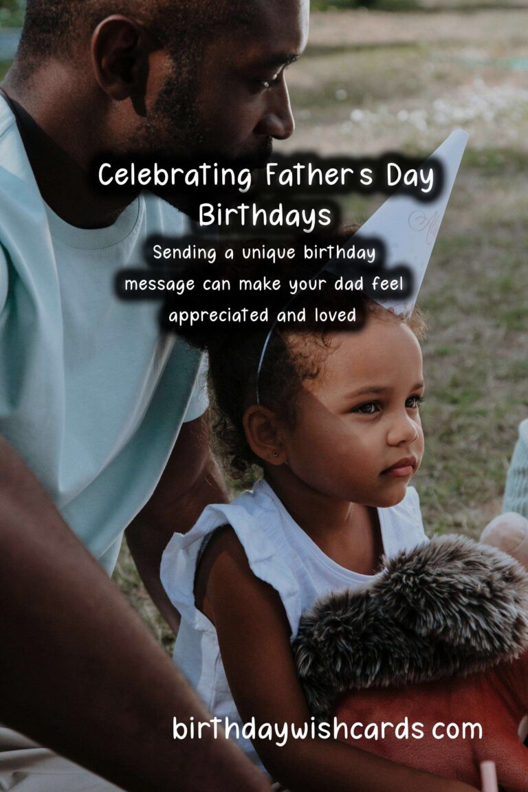 Unique Birthday Messages to Celebrate Father's Day