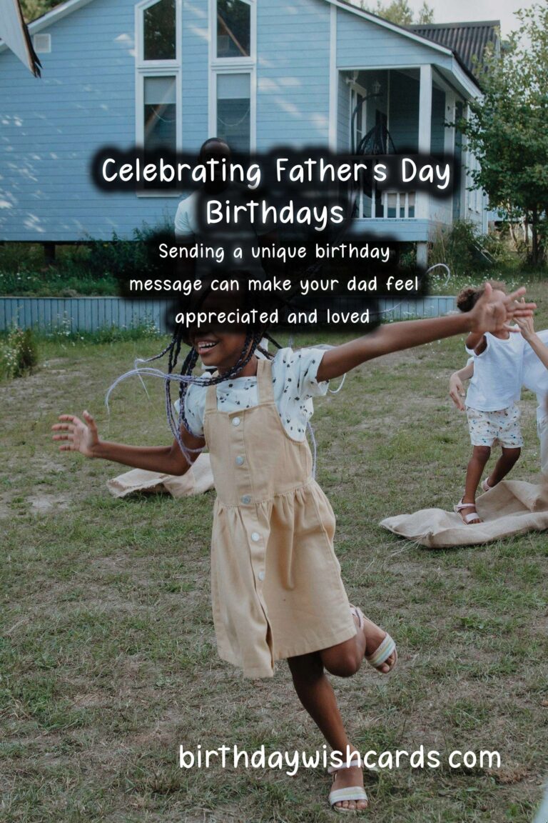 Unique Birthday Messages to Celebrate Father's Day