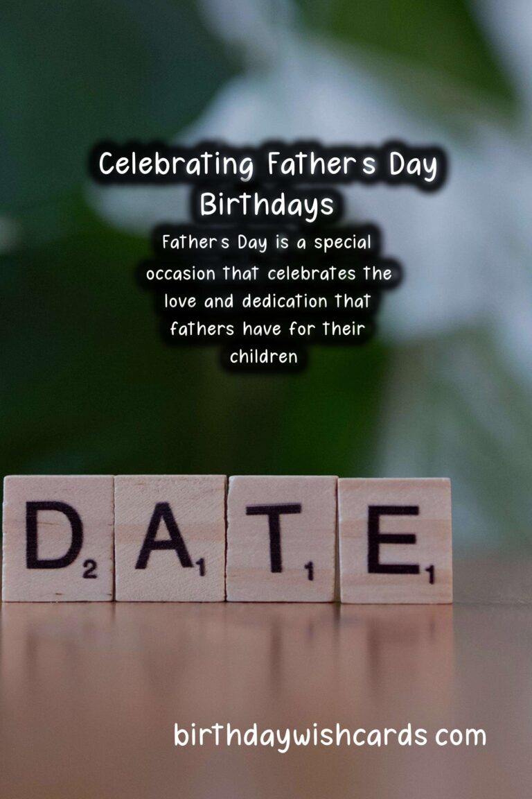 Unique Birthday Messages to Celebrate Father's Day