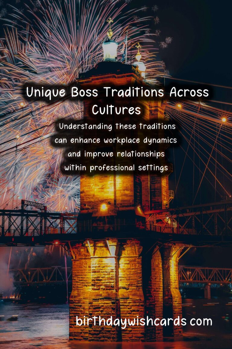 Unique Traditions of Bosses in Different Countries