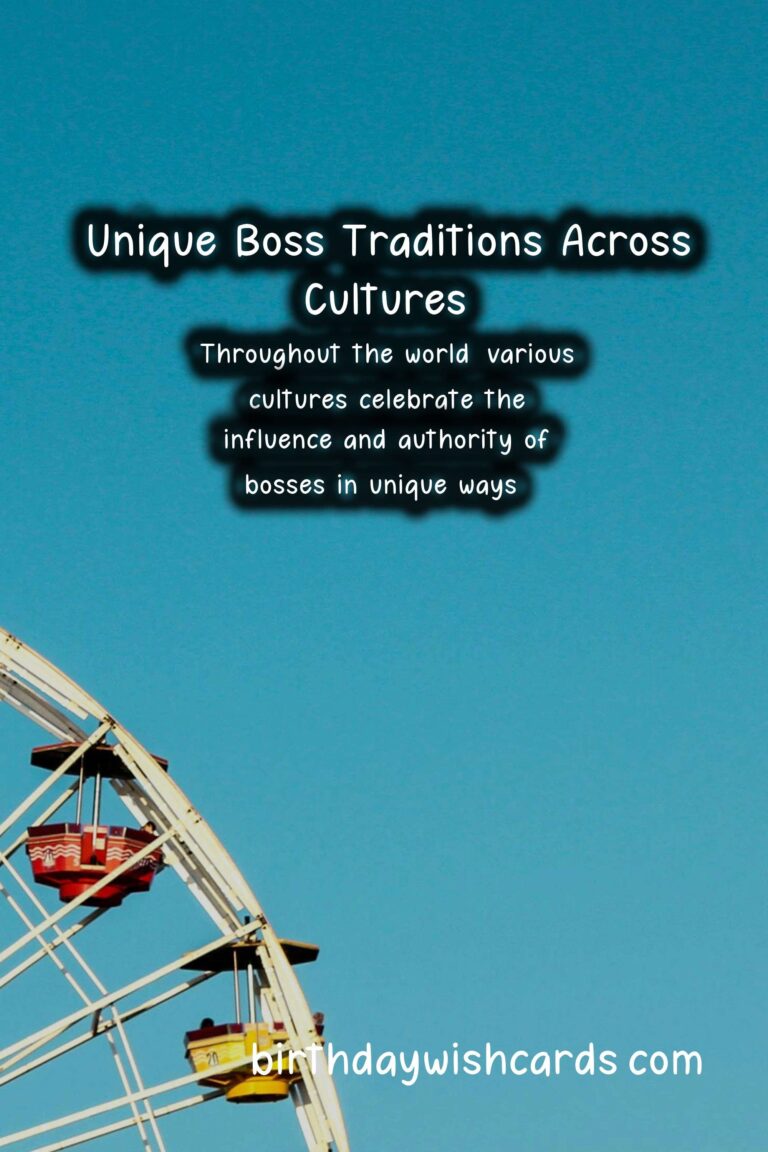 Unique Traditions of Bosses in Different Countries
