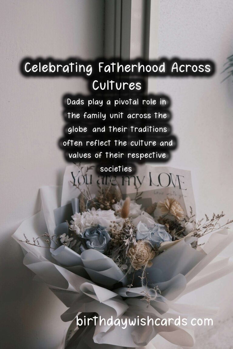 Unique Traditions of Dads in Different Countries