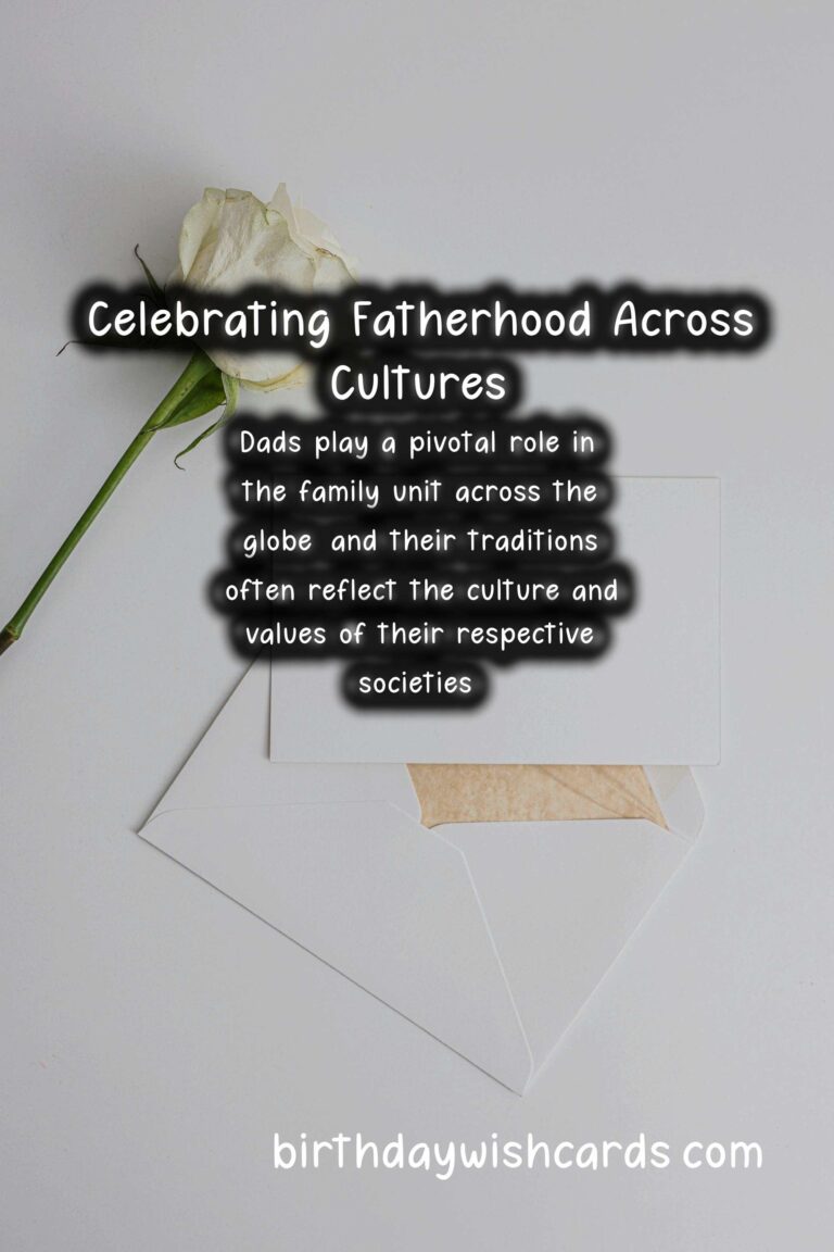 Unique Traditions of Dads in Different Countries