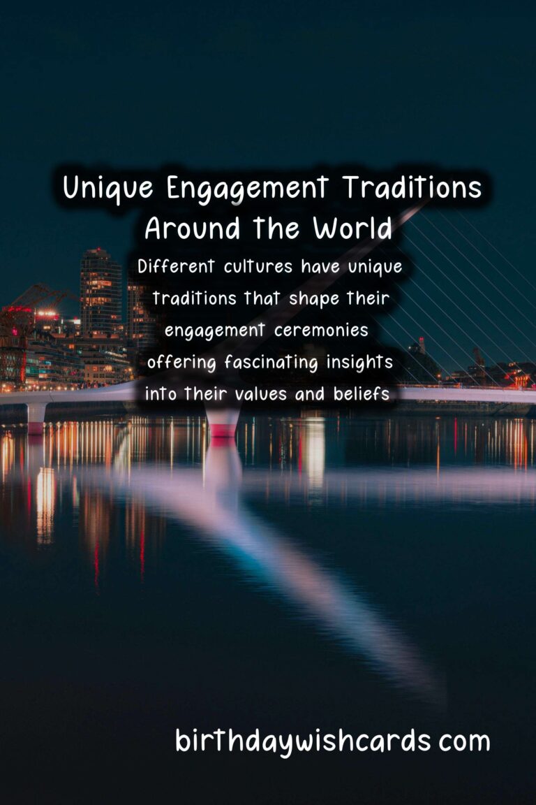 Unique Traditions of Engagement in Different Countries