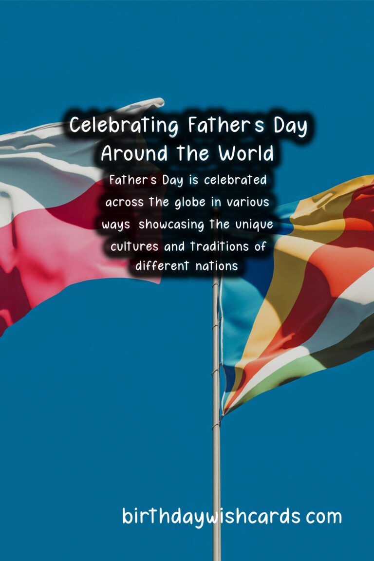 Unique Traditions of Father's Day in Different Countries