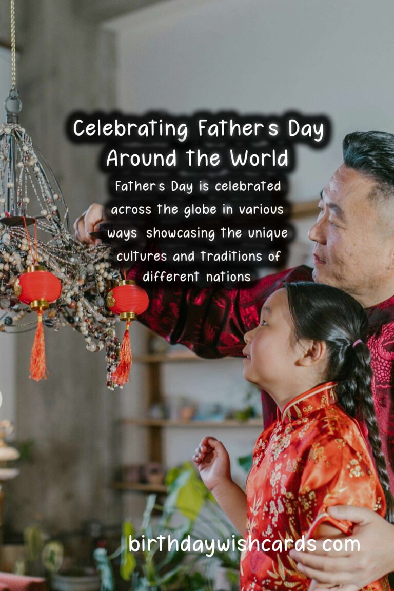 Unique Traditions of Father's Day in Different Countries