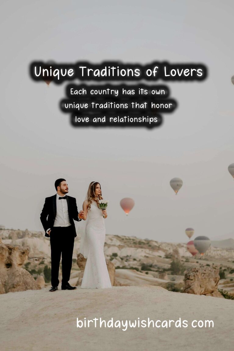 Unique Traditions of Lovers in Different Countries