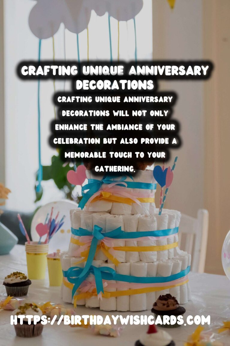 Unique Ways to Craft Anniversary Decoration Ideas
