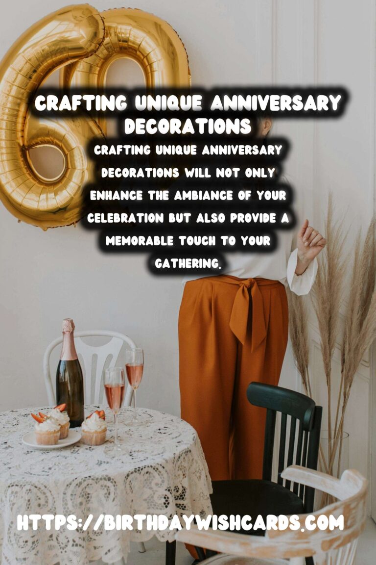 Unique Ways to Craft Anniversary Decoration Ideas