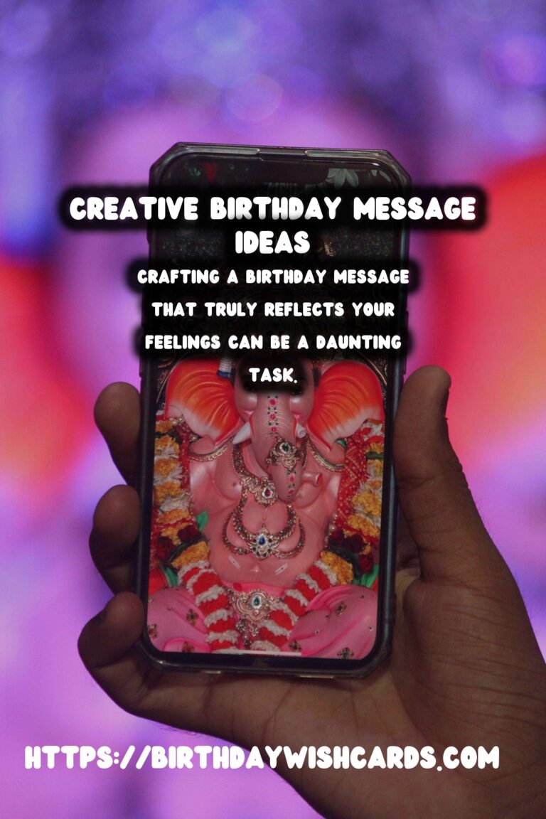 Unique Ways to Create Birthday Messages