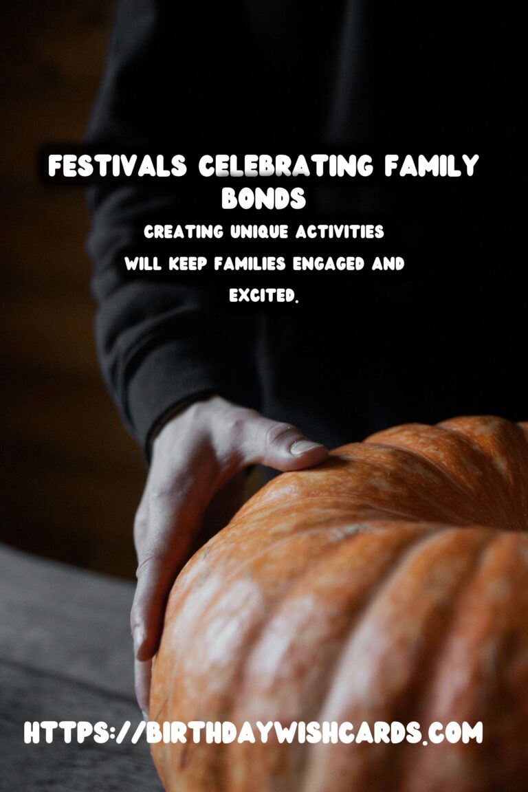 Unique Ways to Create Festival Activities for Families