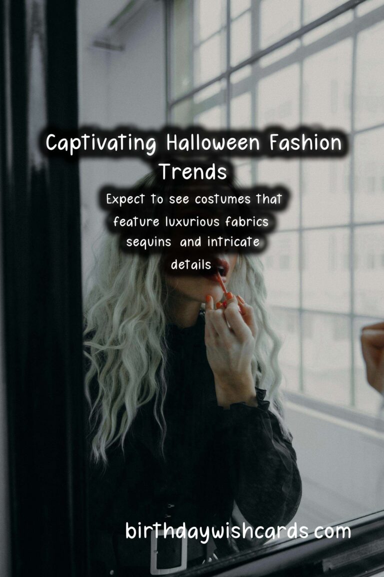 Unveiling the Spooktacular: Seasonal Fashion Trends for Halloween