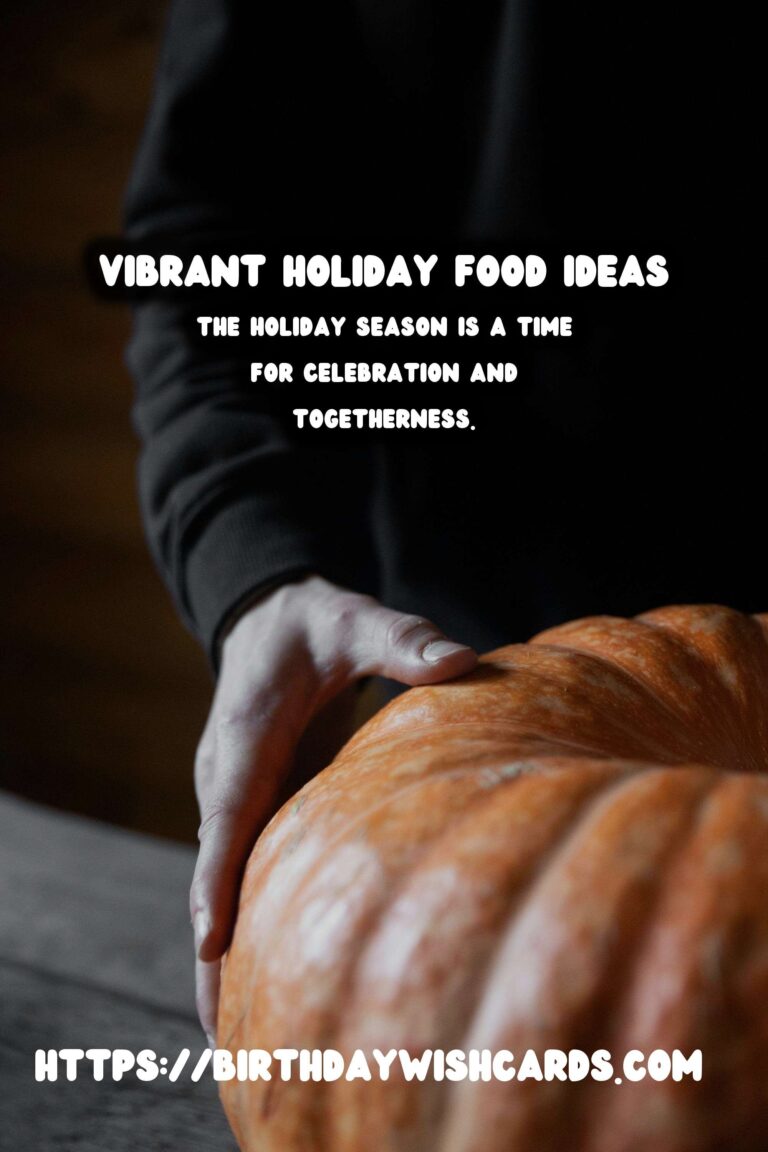 Vibrant Holiday Food Ideas For Beginners