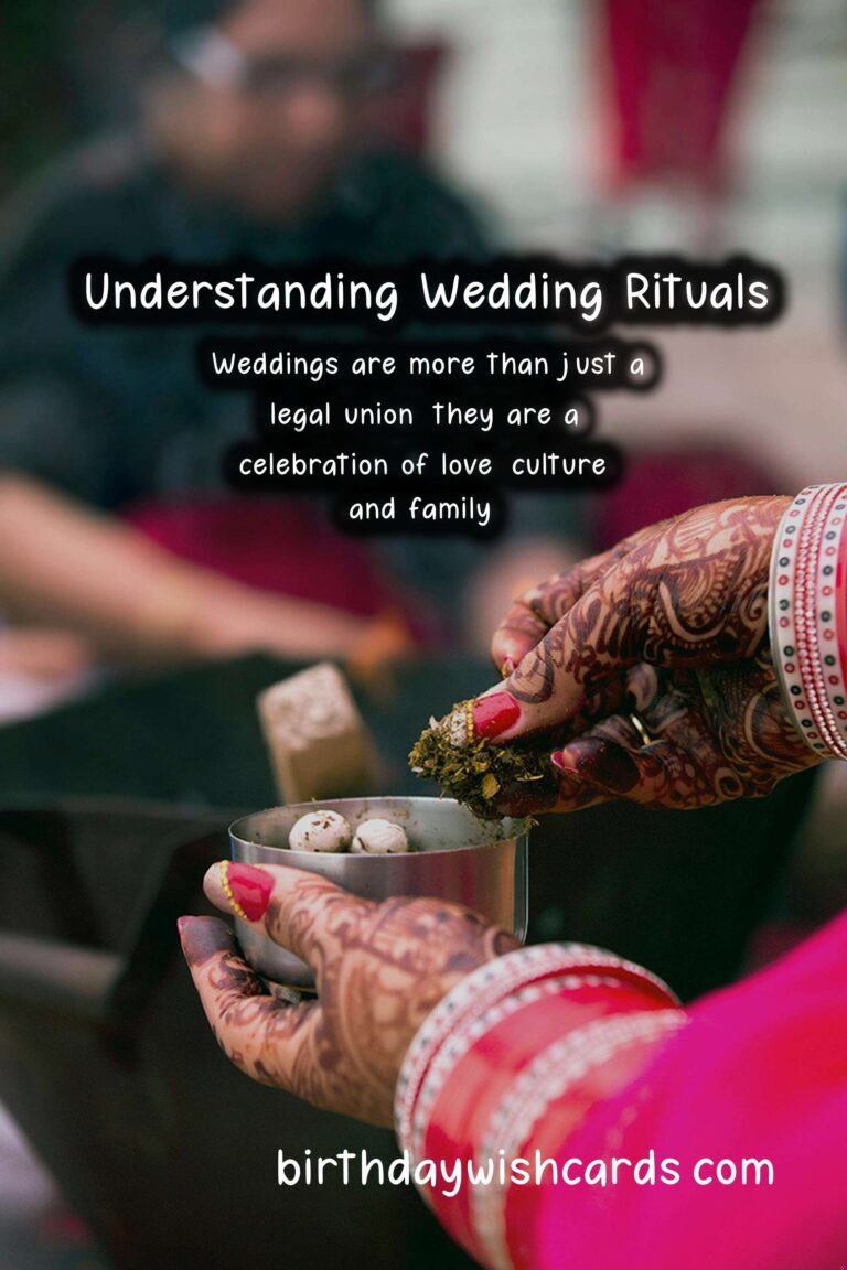 Wedding Rituals and Traditions Explained: A Comprehensive Guide