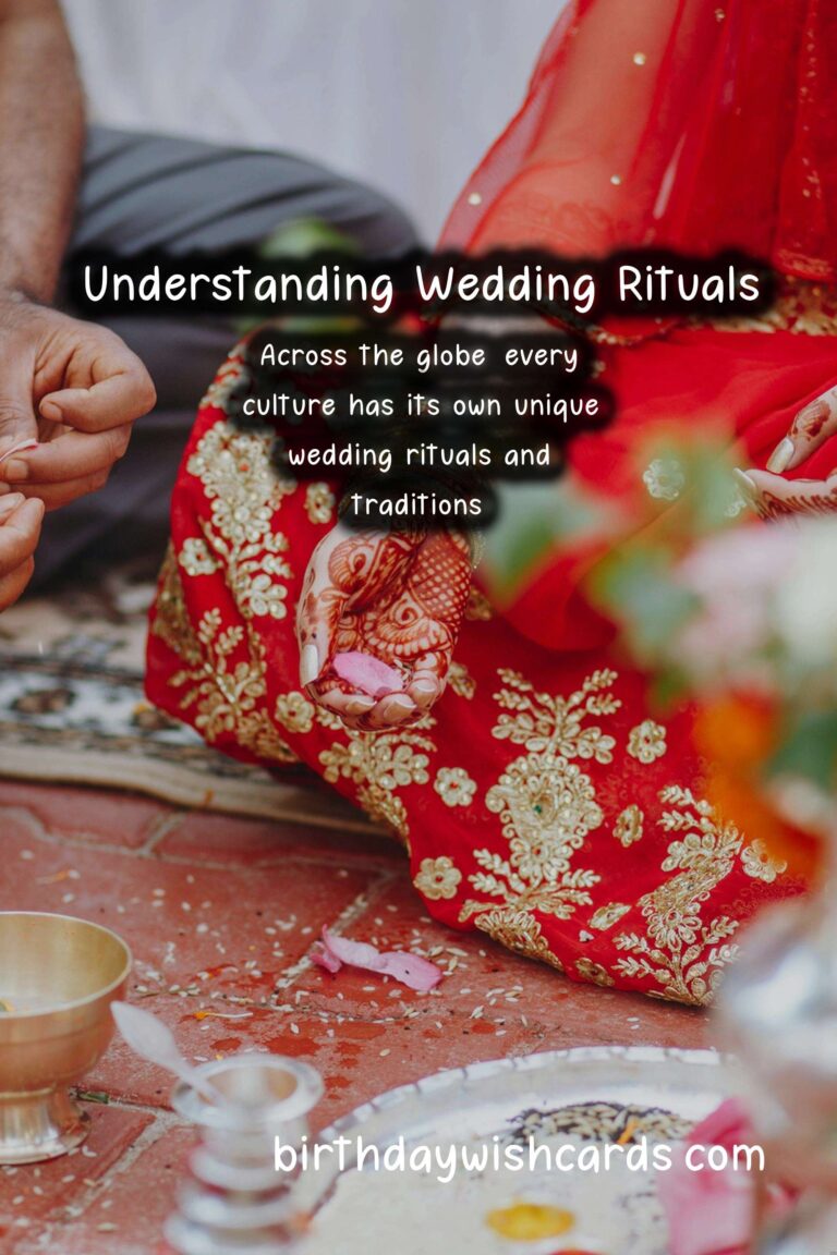 Wedding Rituals and Traditions Explained: A Comprehensive Guide
