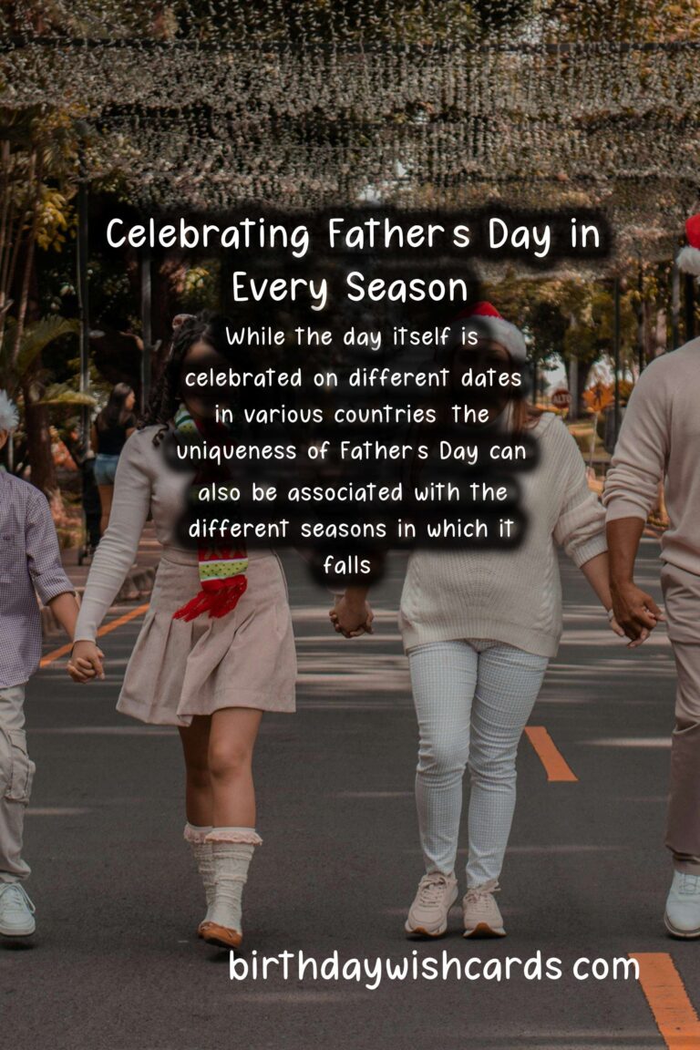 What Makes Father’s Day Unique in Each Season