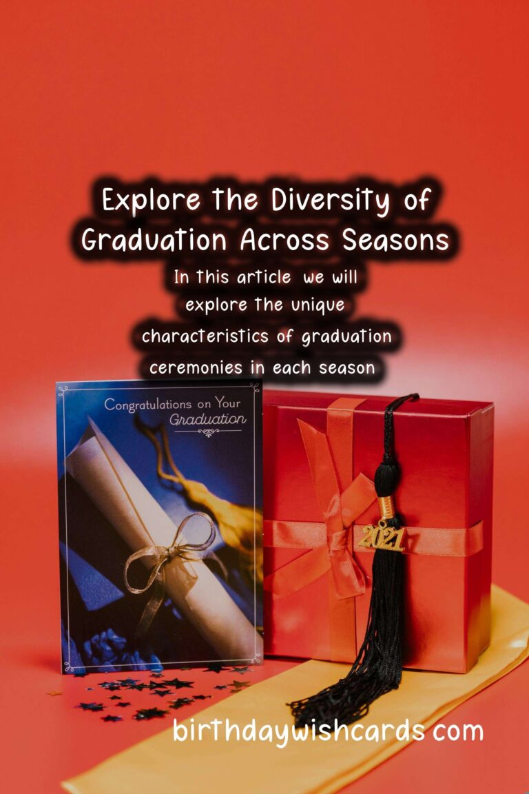 What Makes Graduation Unique in Each Season