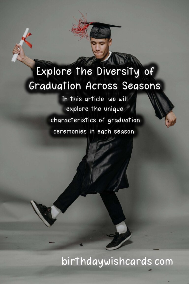 What Makes Graduation Unique in Each Season