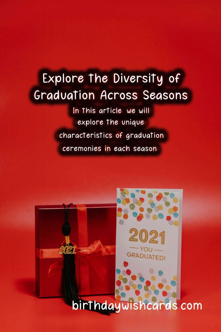 What Makes Graduation Unique in Each Season