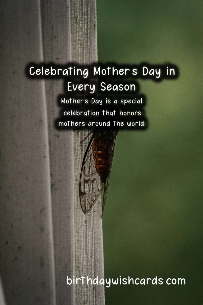 What Makes Mother's Day Unique in Each Season