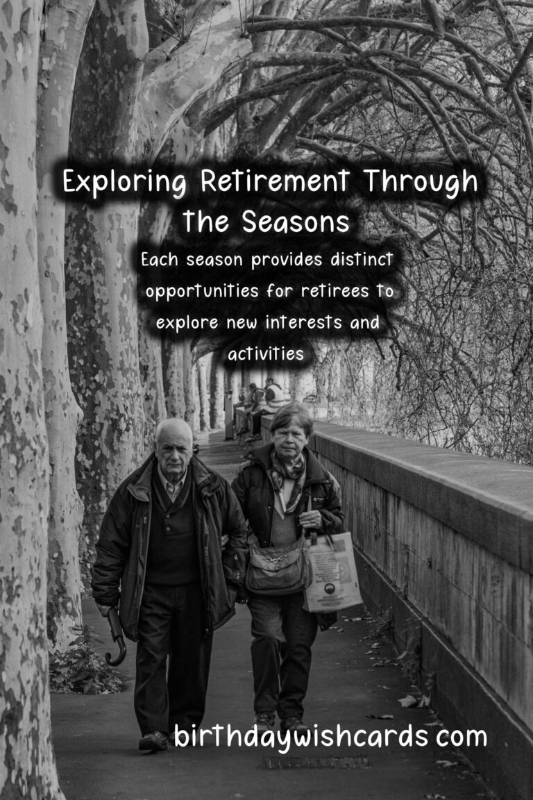 What Makes Retirement Unique in Each Season