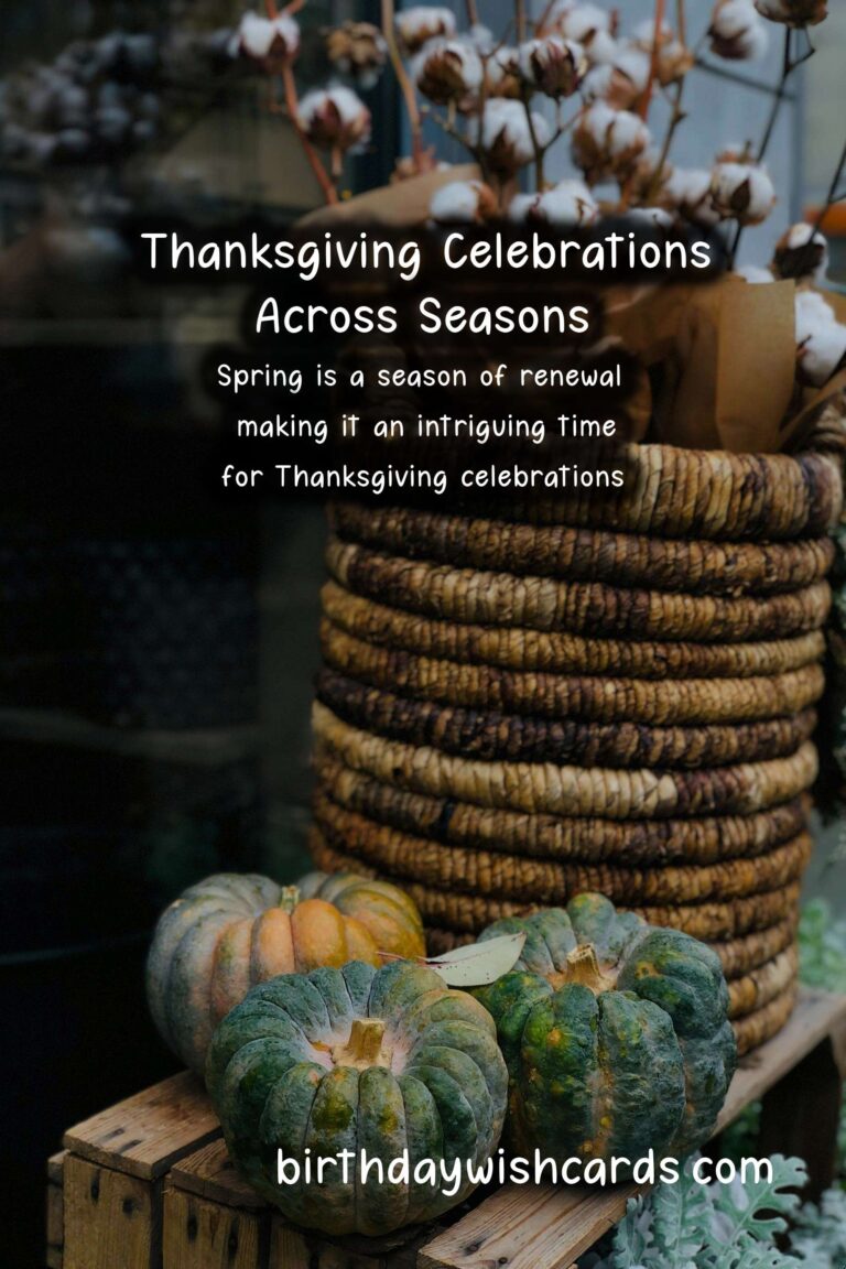 What Makes Thanksgiving Unique in Each Season
