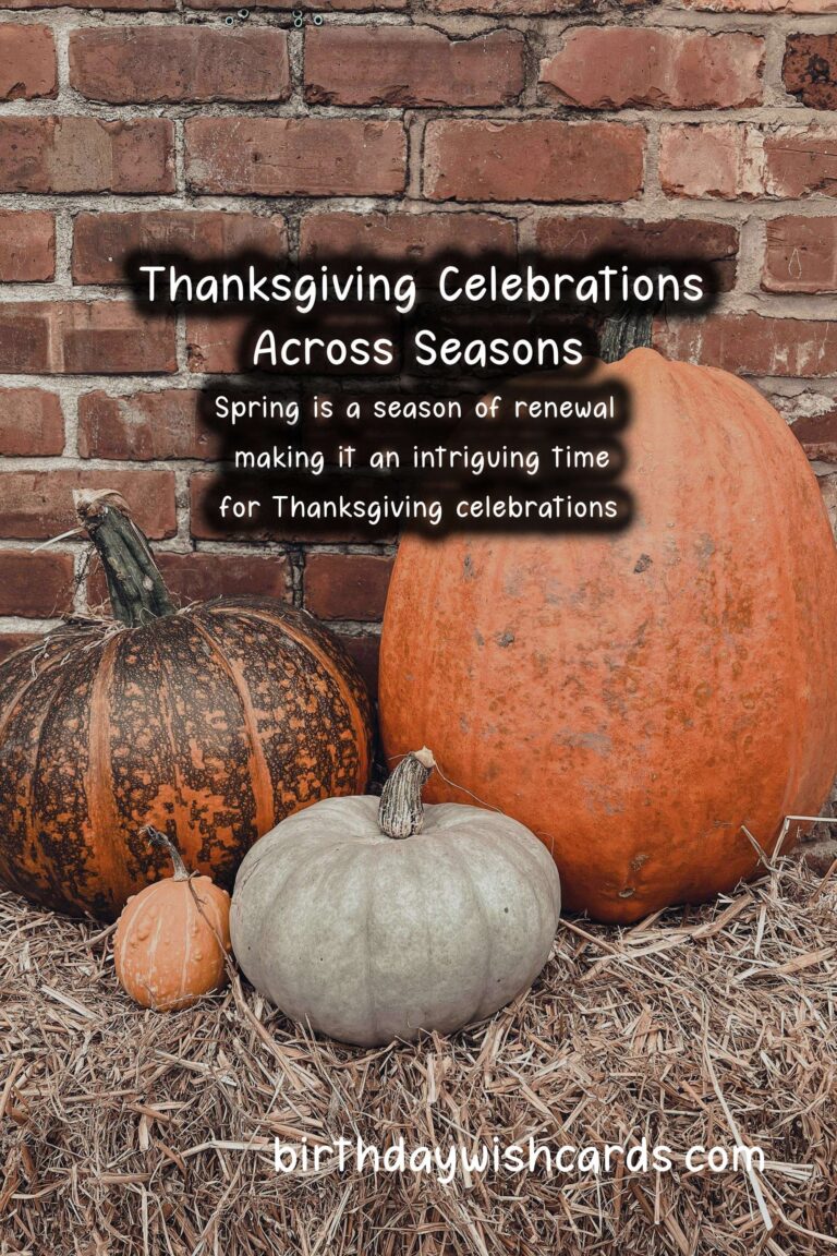 What Makes Thanksgiving Unique in Each Season