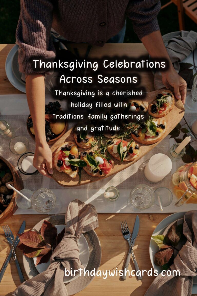 What Makes Thanksgiving Unique in Each Season