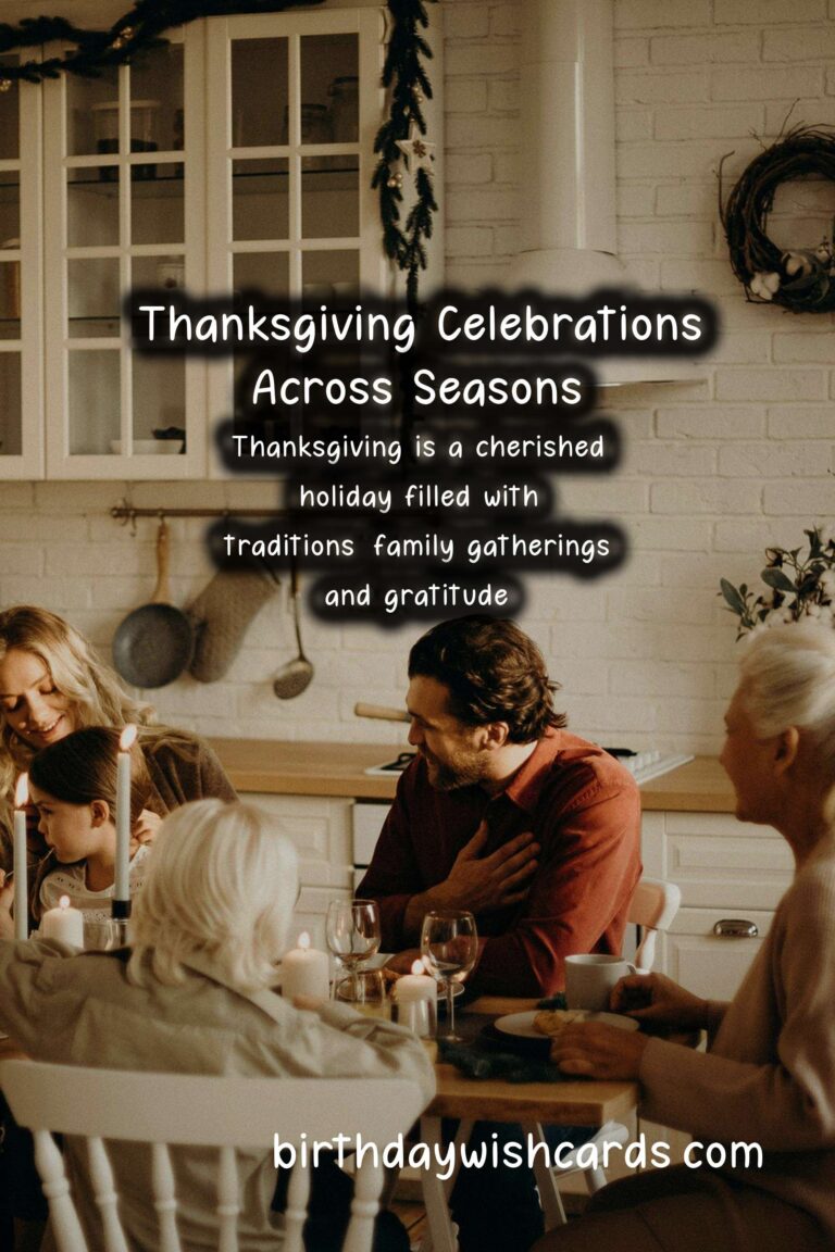 What Makes Thanksgiving Unique in Each Season
