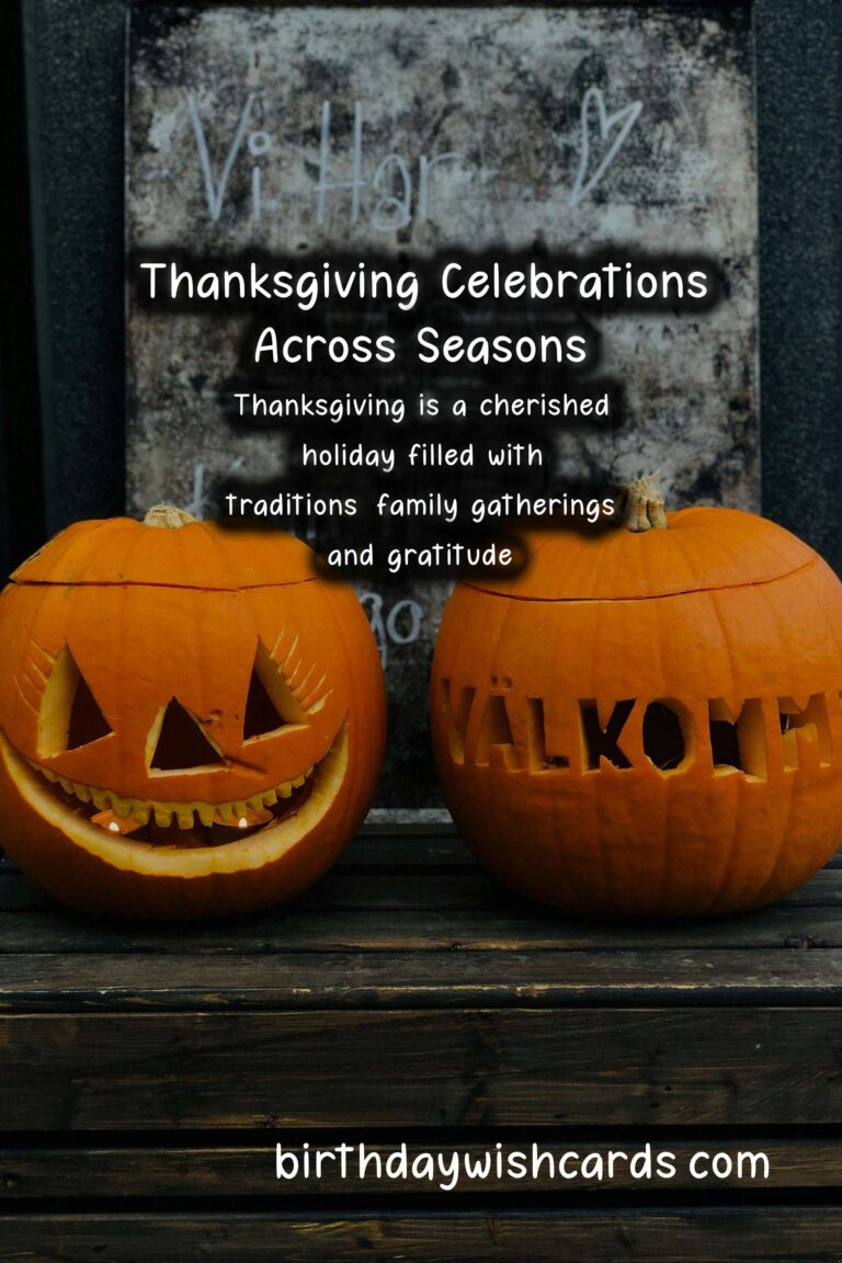 What Makes Thanksgiving Unique in Each Season