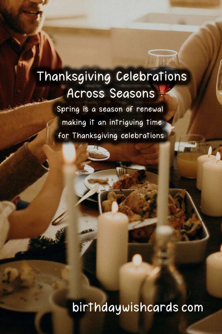 What Makes Thanksgiving Unique in Each Season