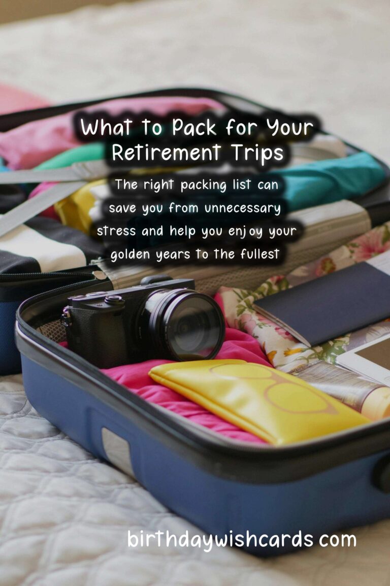 What to Pack for Retirement Trips: A Comprehensive Guide
