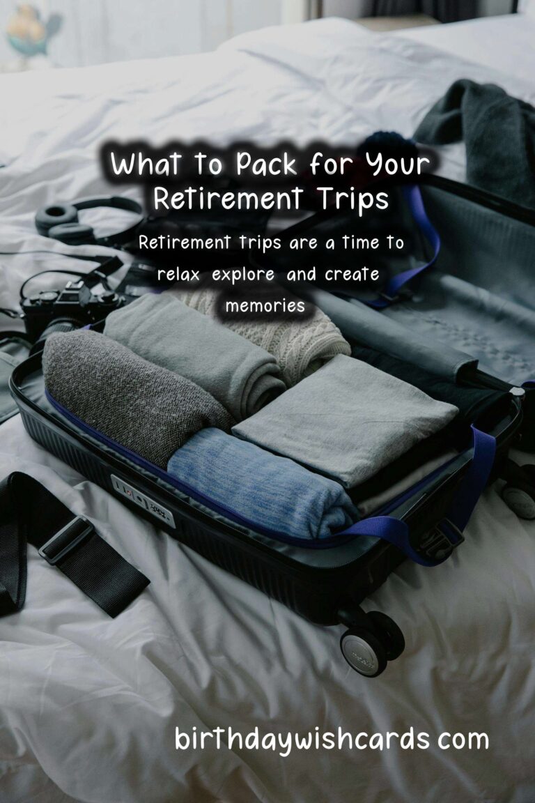 What to Pack for Retirement Trips: A Comprehensive Guide