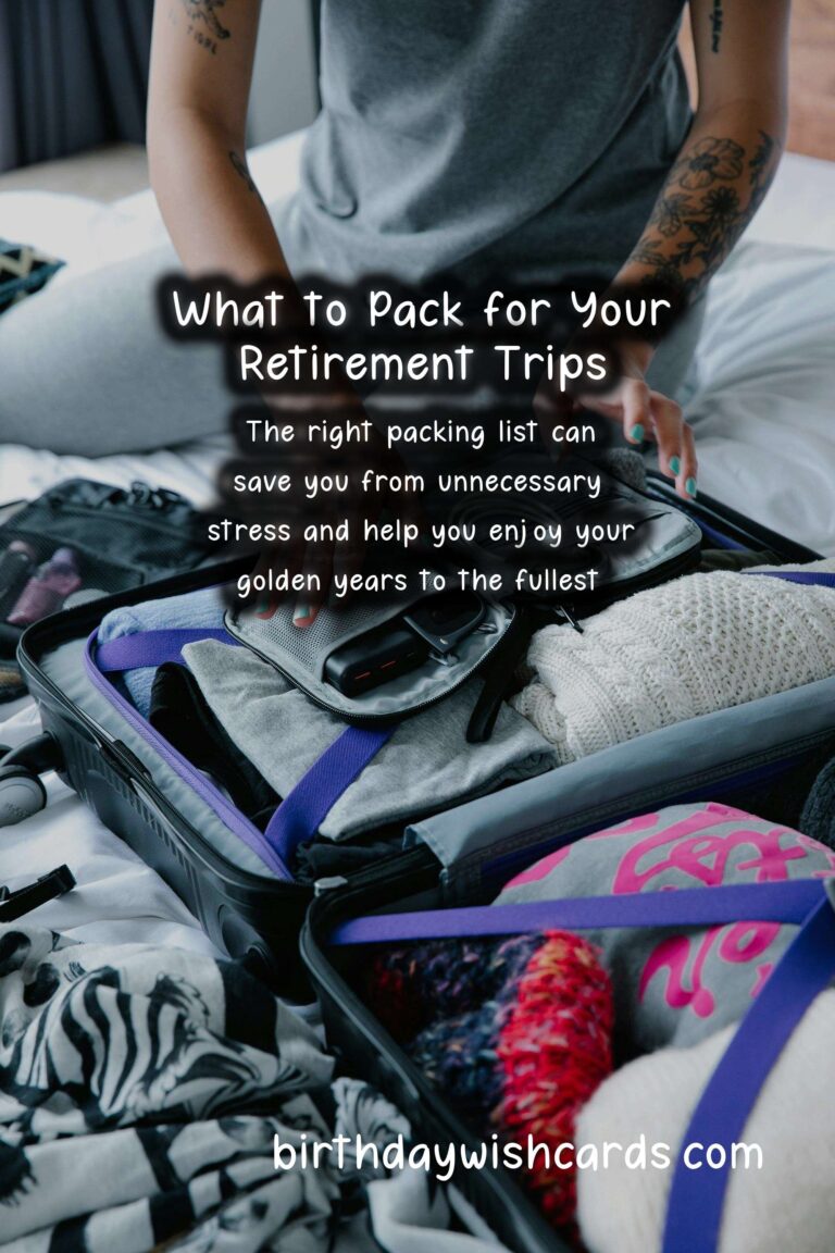 What to Pack for Retirement Trips: A Comprehensive Guide