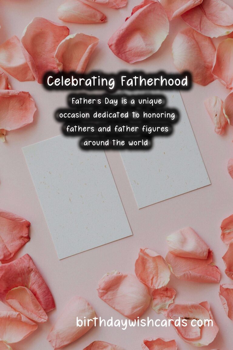 Why Father's Day is Special: Traditions and Customs