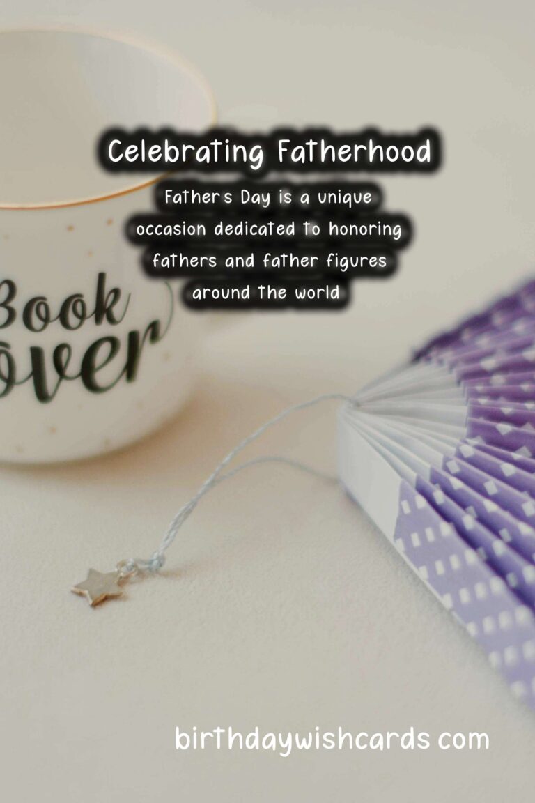 Why Father's Day is Special: Traditions and Customs