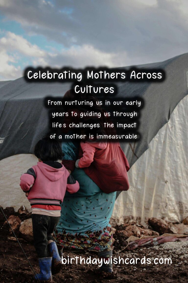 Why Mom is Special: Traditions and Customs