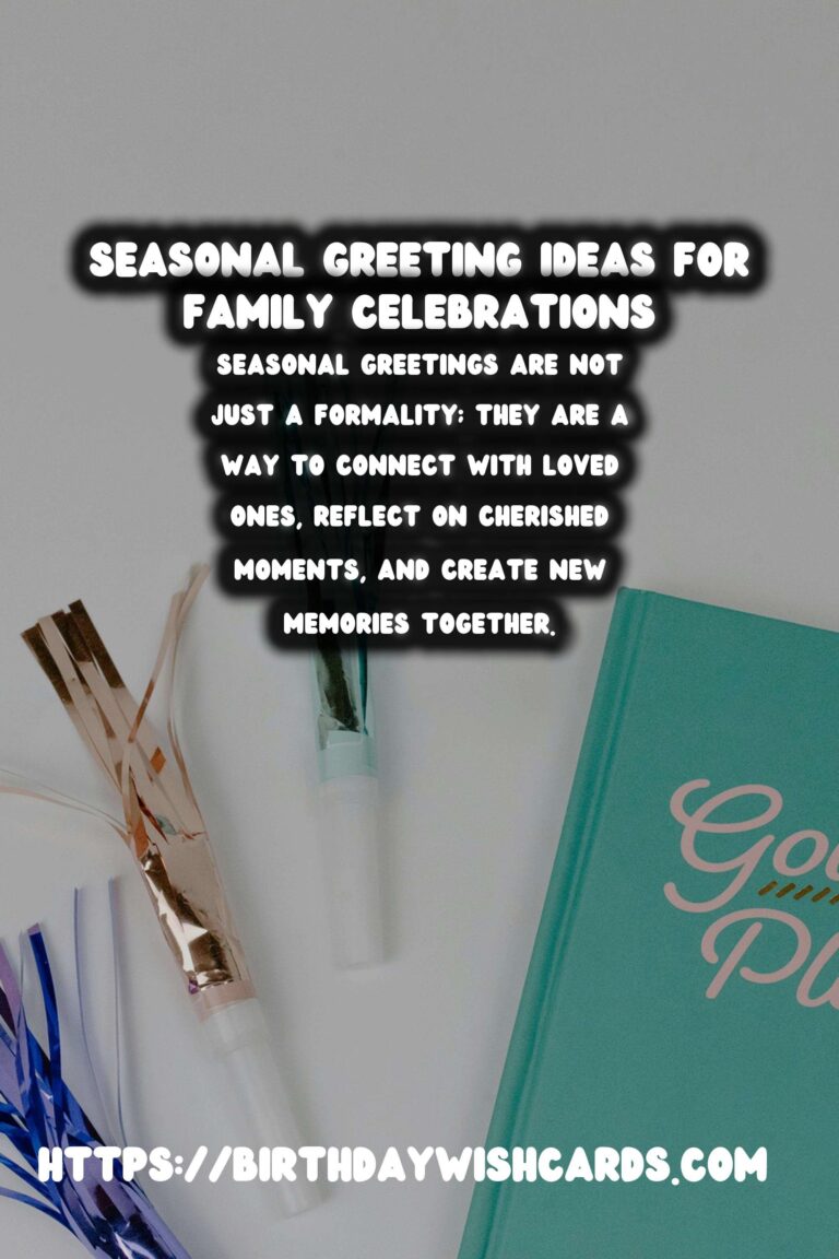 Why Seasonal Greeting Ideas That Make Memories Matter