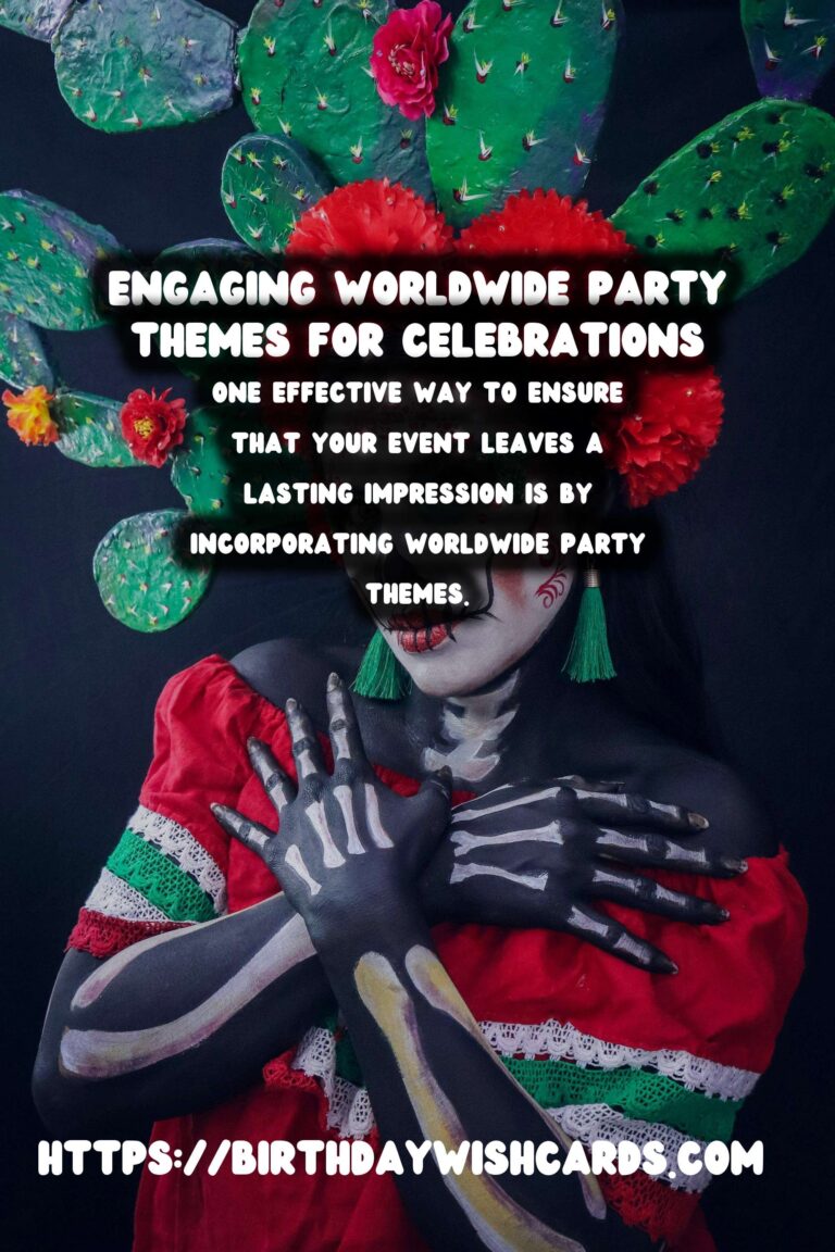 Why Worldwide Party Themes Create Lasting Impressions