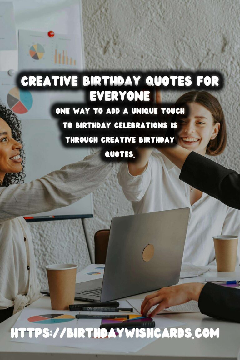 Creative Birthday Quotes That Go Viral
