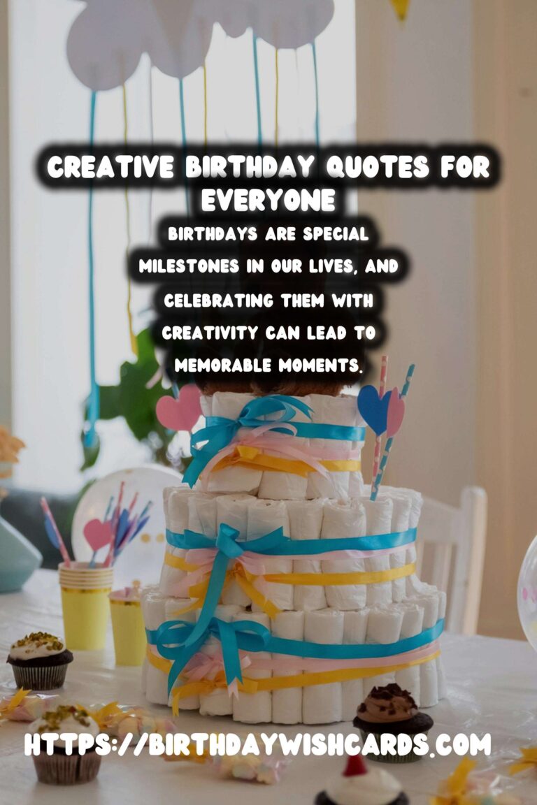 Creative Birthday Quotes That Go Viral