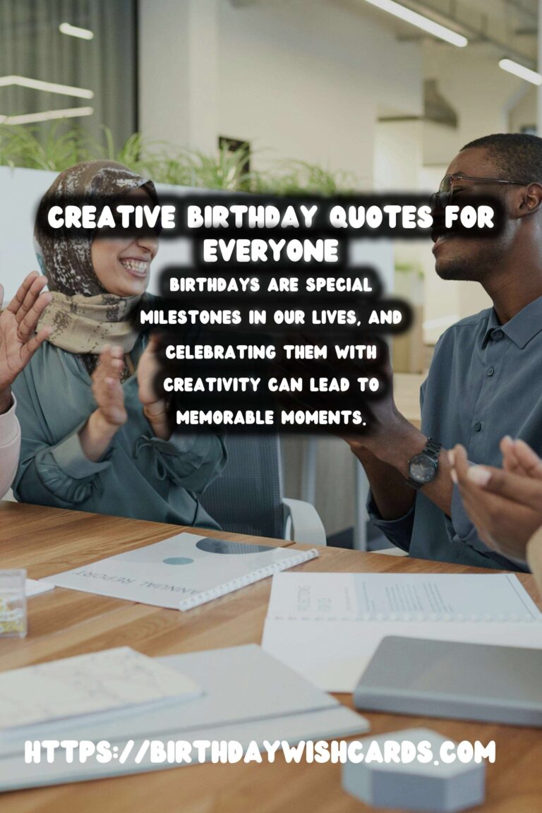 Creative Birthday Quotes That Go Viral