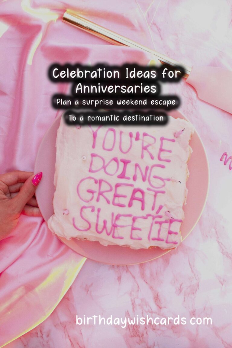 10 Dynamic Anniversary Celebration Ideas for Unforgettable Memories