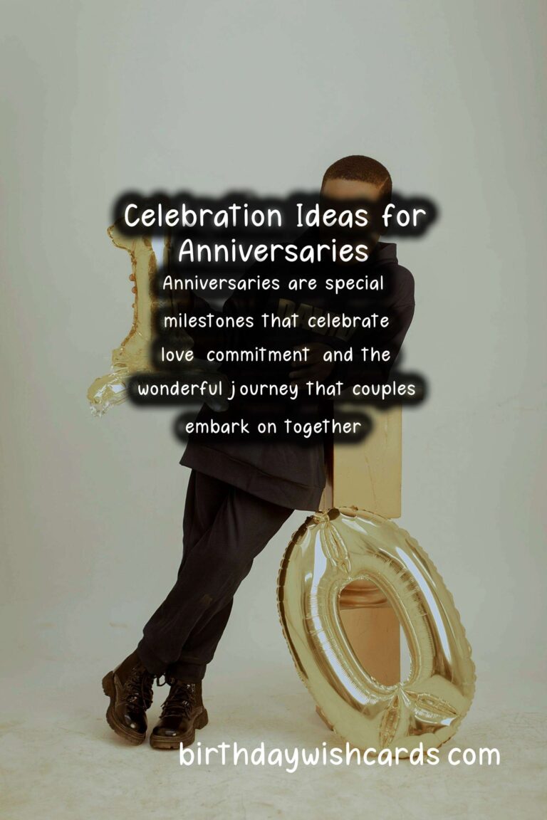 10 Dynamic Anniversary Celebration Ideas for Unforgettable Memories