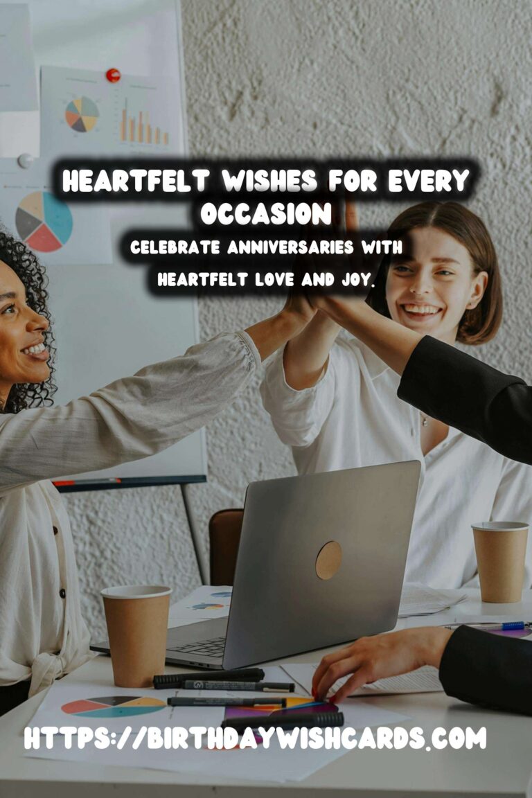100 Charming Heartfelt Wishes Ideas for Wishes & Greetings